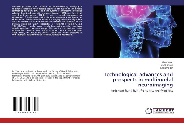 کتاب پیشرفت‌های تکنولوژیکی و چشم‌انداز تصویربرداری عصبی مولتی مدال: fNIRS-fMRI، fNIRS-EEG و fMRI-EEG ​