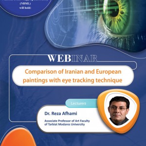 WEBINAR: Comparison of Iranian and European paintings with eye tracking technique